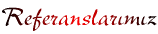 Referanslar�m�z